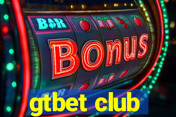 gtbet club